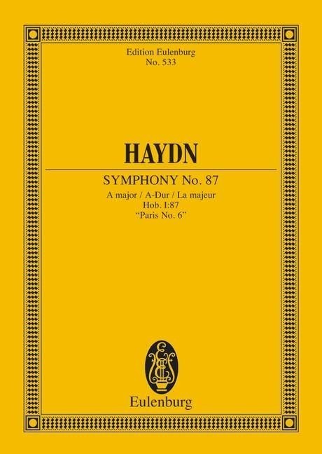 Haydn: Symphony No. 87 A major Hob. I: 87 (Study Score) published by Eulenburg